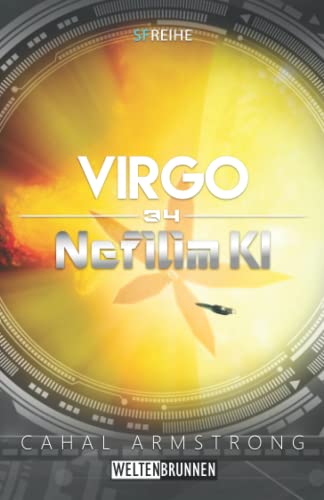 Nefilim KI 34: Virgo: Science Fiction Reihe von Independently published