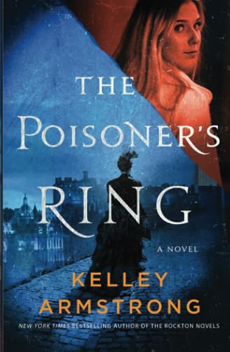 The Poisoner’s Ring: A Time-Travel Historical Mystery (A Rip Through Time, Band 2) von K.L.A. Fricke Inc
