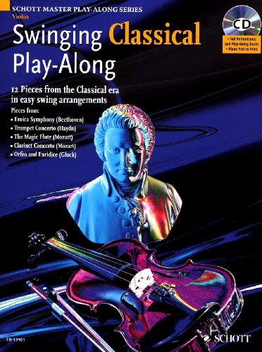 Swinging Classical Play-Along: For Violin (Schott Master Play-along Series)