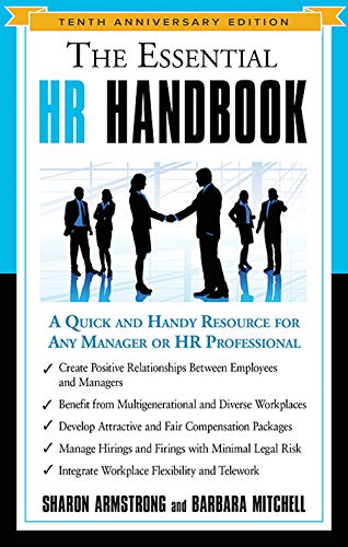 The Essential HR Handbook: A Quick and Handy Resource for Any Manager or HR Professional (Essential Handbook)
