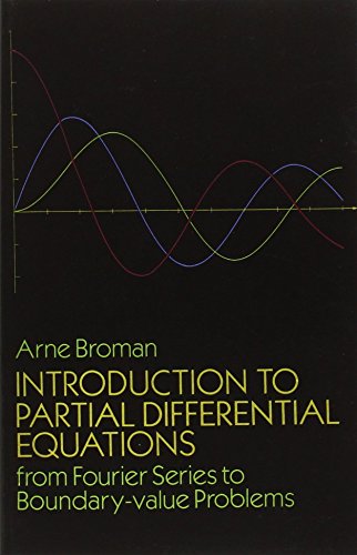 Introduction to Partial Differential Equations: From Fourier Series to Boundary-Value Problems (Dover Books on Mathematics) von Dover Publications
