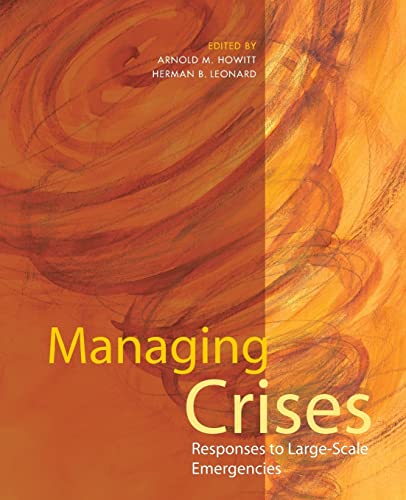 Managing Crises: Responses to Large-Scale Emergencies von CQ Press