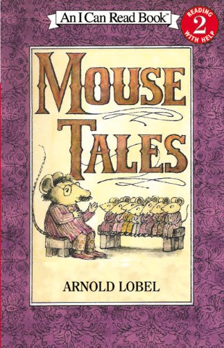 Mouse Tales (An I Can Read Book)