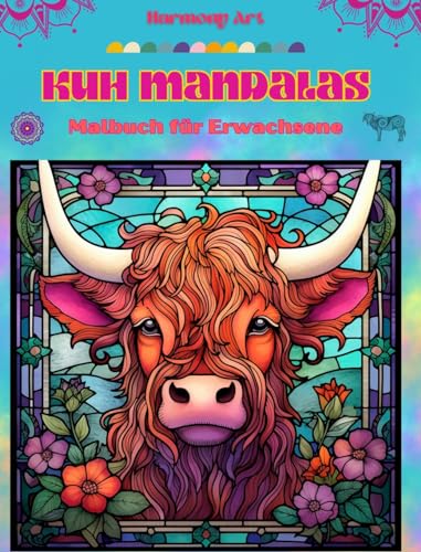 Kuh Mandalas Malbuch für Erwachsene Anti-Stress-Motive zur Förderung der Kreativität: Mystische Bilder von Kühen, die Stress abbauen und den Geist ausgleichen von Blurb Inc
