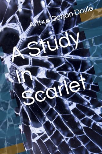 A Study In Scarlet von Independently published