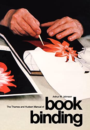 The Thames and Hudson Manual of Bookbinding (Thames and Hudson Manuals (Paperback))