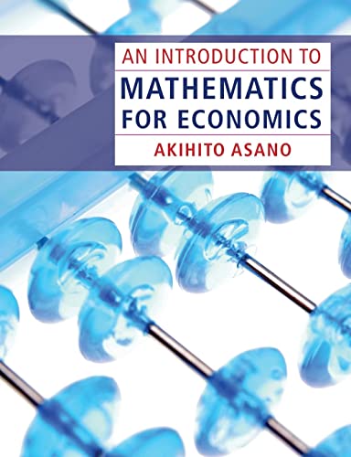 An Introduction to Mathematics for Economics von Cambridge University Press