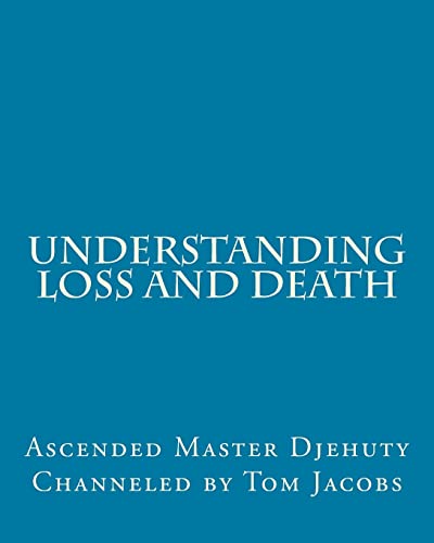 Understanding Loss and Death (Large Print Edition)