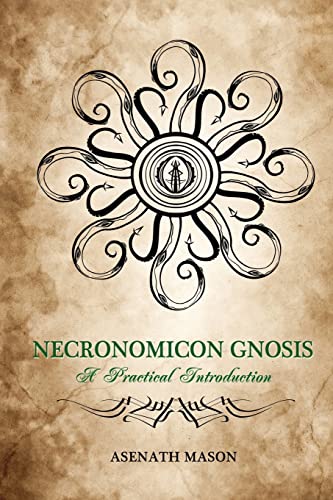 Necronomicon Gnosis: A Practical Introduction von CREATESPACE
