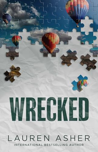 Wrecked: From the Sunday Times bestselling author comes the hottest must-read Formula 1 romance (Dirty Air, Band 3)