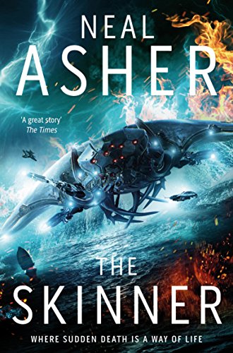 The Skinner: Neal Asher (Spatterjay, 1)