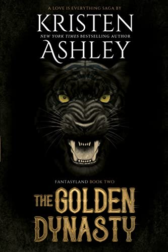 The Golden Dynasty von Kristen Ashley Rock Chick LLC