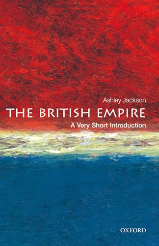 The British Empire: A Very Short Introduction (Very Short Introductions) von Oxford University Press