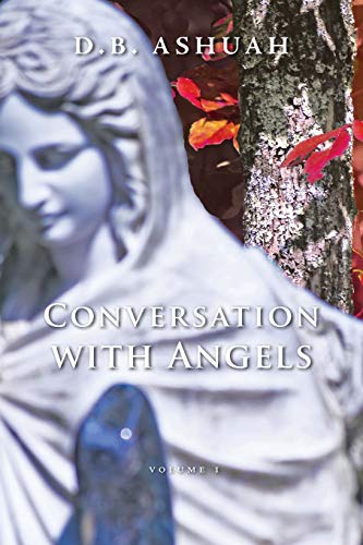 Conversation with Angels: Volume I