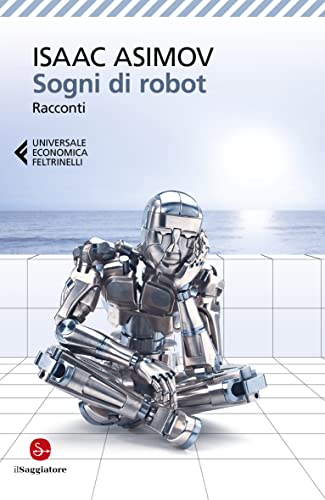 Sogni di robot (Universale economica)