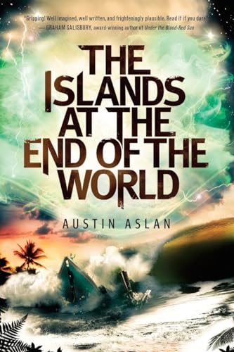 The Islands at the End of the World (Islands at the End of the World Series)