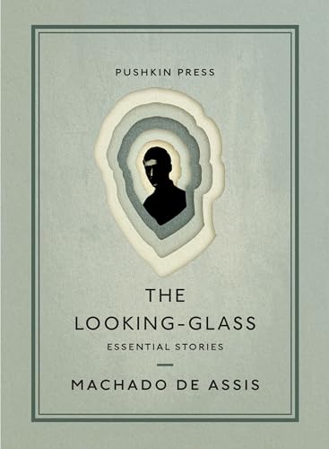 The Looking-Glass: Essential Stories (Essential Stories, 13) von Pushkin Press