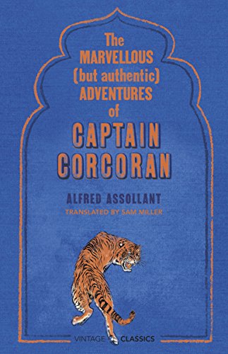 The Marvellous (But Authentic) Adventures of Captain Corcoran von Vintage Classics