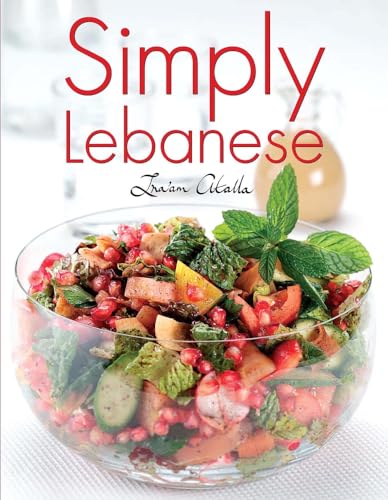 Simply Lebanese von Garnet Publishing