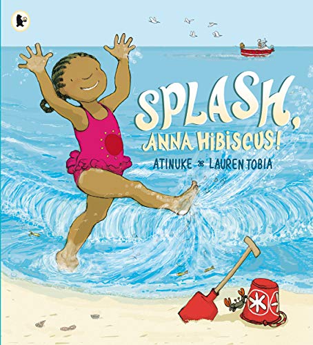 Splash, Anna Hibiscus! von WALKER BOOKS