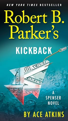 Robert B. Parker's Kickback: A Spenser Novel von G.P. Putnam's Sons