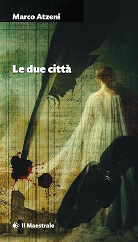 Le due città (Narrativa) von Il Maestrale