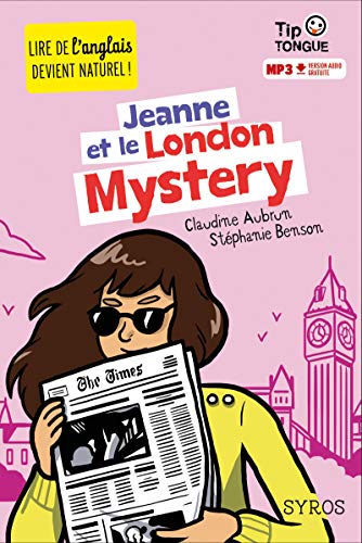 Tip tongue - Jeanne et le London Mystery von SYROS JEUNESSE