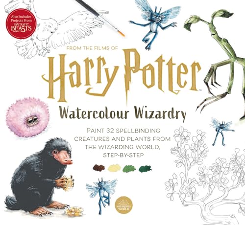Harry Potter Watercolour Wizardry: Paint 32 spellbinding creatures and plants from the wizarding world, step-by-step