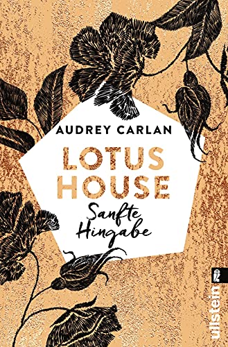 Lotus House - Sanfte Hingabe: Roman (Die Lotus House-Serie, Band 2) von ULLSTEIN TASCHENBUCH