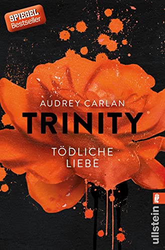 Trinity - Tödliche Liebe (Die Trinity-Serie, Band 3)