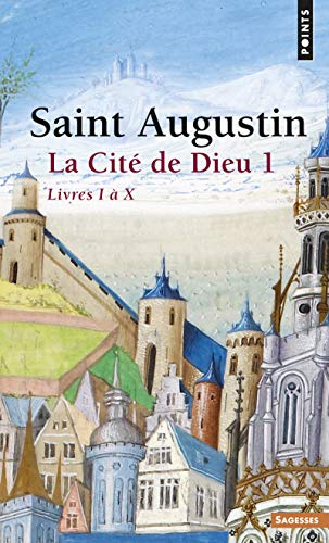 La Cité de Dieu, tome 1 : Livres I à X von Points