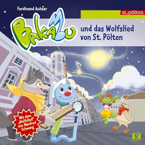 Bakabu und das Wolfslied von St. Pölten von Bakabu