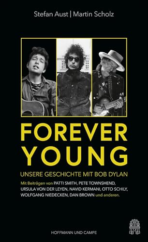 Forever Young: Unsere Geschichte mit Bob Dylan von Hoffmann und Campe