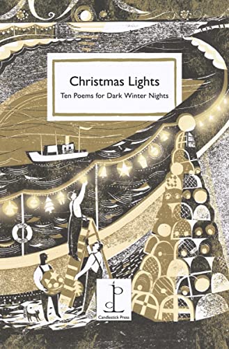 Christmas Lights: Ten Poems for Dark Winter Nights von Candlestick Press