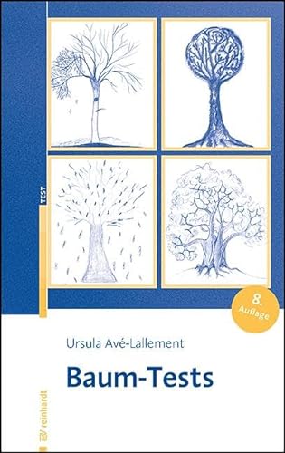Baum-Tests: Mit einer Einführung in die symbolische und graphologische Interpretation von Ernst Reinhardt Verlag