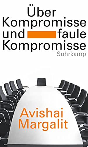 Über Kompromisse – und faule Kompromisse von Suhrkamp Verlag AG