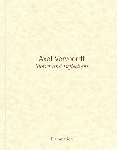 Axel Vervoordt: Stories and Reflections von FLAMMARION