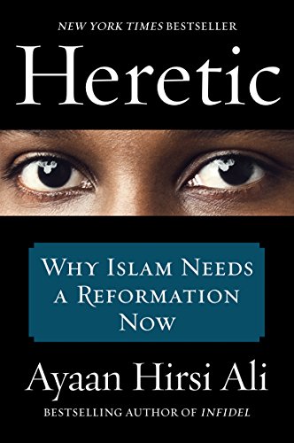 Heretic: Why Islam Needs a Reformation Now von Harper Paperbacks