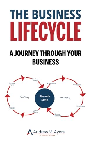The Business Lifecyle: A Journey Through Your Business von Independently published