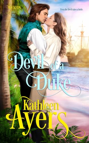 Devil of a Duke: The Wickeds: Book 2