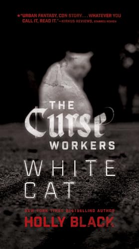 WHITE CAT: Volume 1 (The Curse Workers) von Gallery / Saga Press