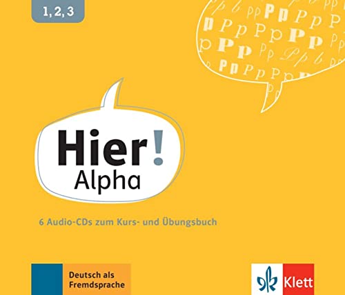 Hier! Alpha: Deutsch für die Integration. 6 Audio-CDs von Klett
