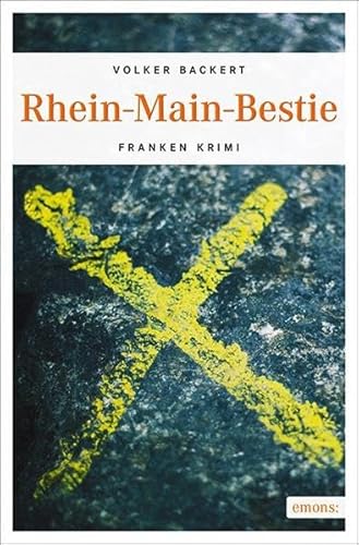 Rhein-Main-Bestie: Franken Krimi (Charly Hermann)