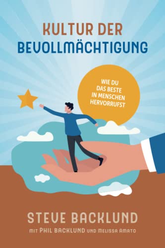 Kultur der Bevollmächtigung: Wie man Menschen im Dienst bevollmächtigt, freisetzt und unterstützt.