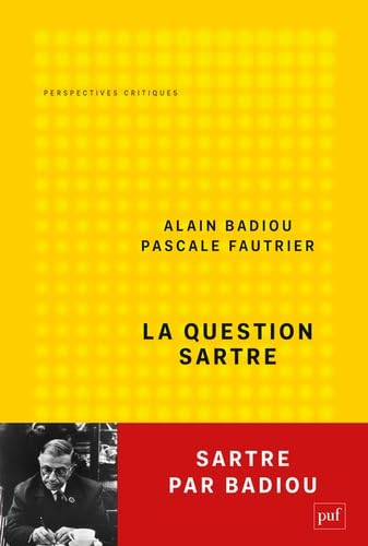 La question Sartre: Changer de monde von PUF