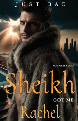 A Sheikh Got Me: Rachel (Complete Series)