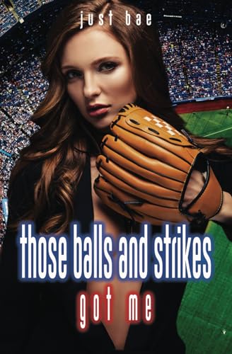 Those Balls and Strikes Got Me von Independently published