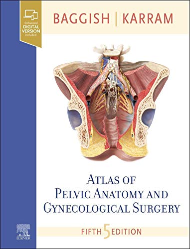 Atlas of Pelvic Anatomy and Gynecologic Surgery