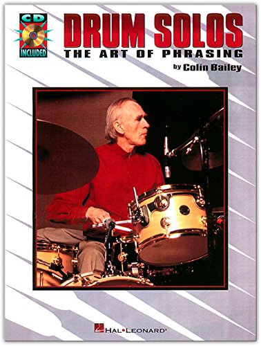 Drum Solos: The Art Of Phrasing