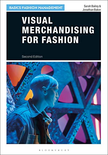 Visual Merchandising for Fashion (Basics Fashion Management) von Bloomsbury Visual Arts